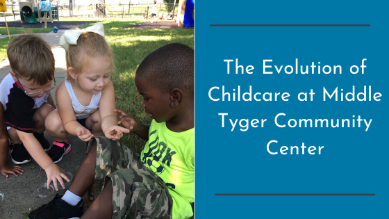 The Evolution of Childcare at Middle Tyger Community Center