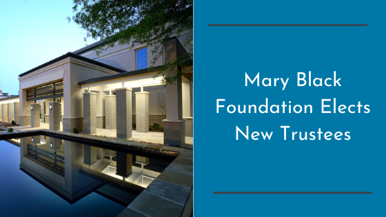 Mary Black Foundation Elects New Trustees