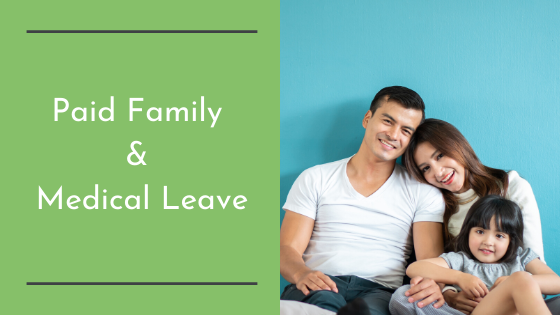Paid Family & Medical Leave