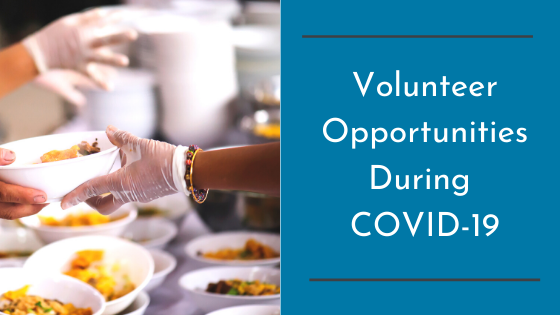 Volunteer Opportunities During COVID-19