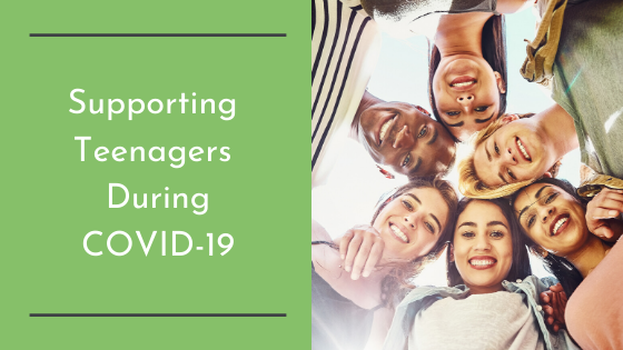 Supporting Teenagers During COVID-19