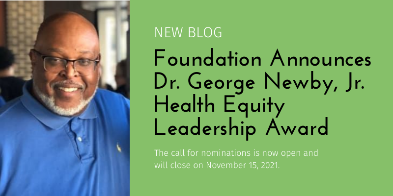 Dr. George Newby, Jr. Health Equity Leadership Award