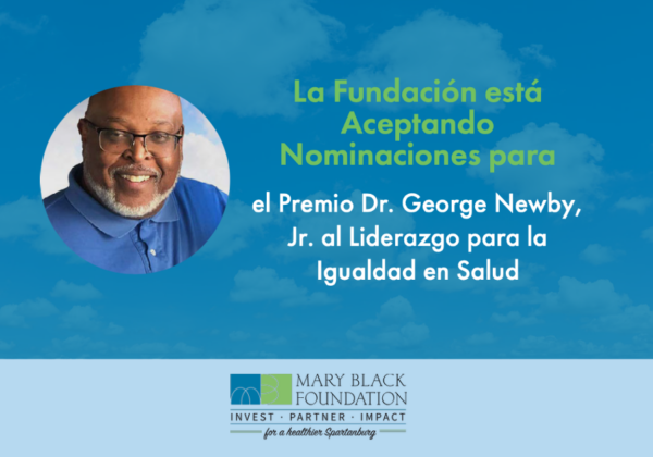La Fundación está Aceptando Nominaciones para el Premio Dr. George Newby, Jr. al Liderazgo para la Igualdad en Salud